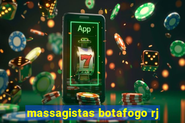 massagistas botafogo rj