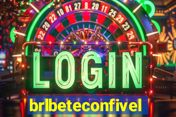 brlbeteconfivel