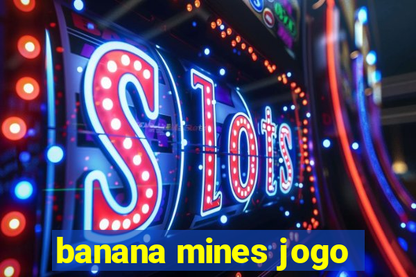 banana mines jogo