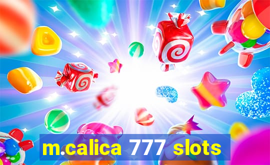 m.calica 777 slots