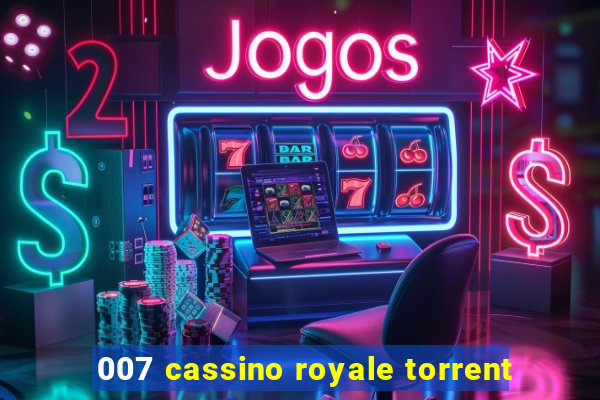 007 cassino royale torrent