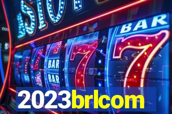 2023brlcom