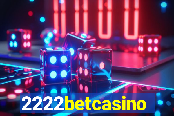 2222betcasino