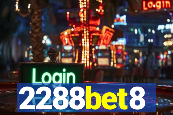 2288bet8