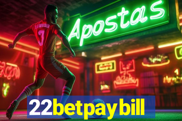 22betpaybill