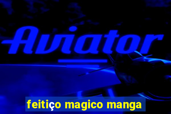 feitiço magico manga