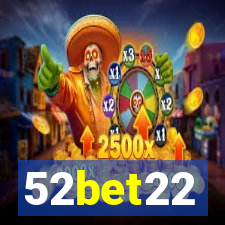 52bet22