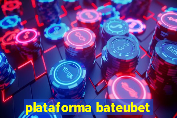 plataforma bateubet