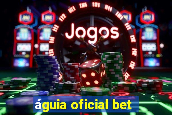 águia oficial bet