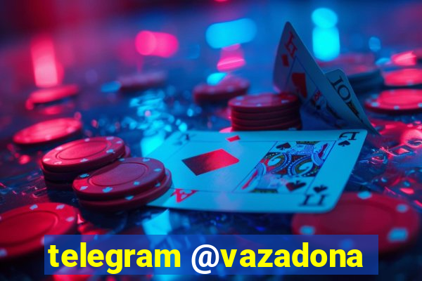 telegram @vazadona