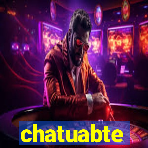 chatuabte