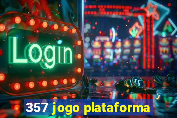 357 jogo plataforma