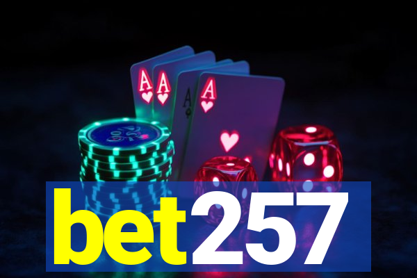 bet257