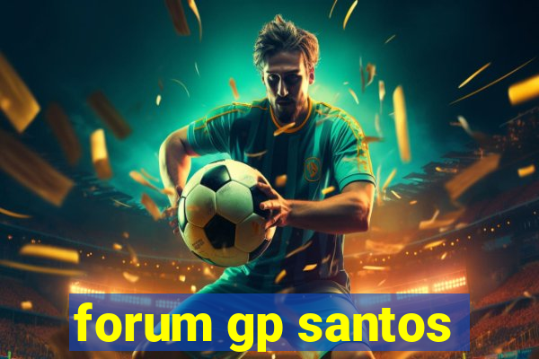 forum gp santos