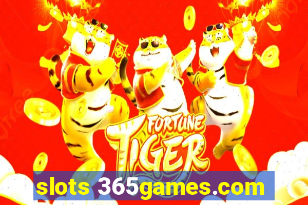 slots 365games.com