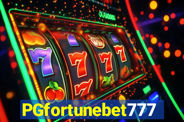 PGfortunebet777