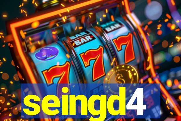 seingd4