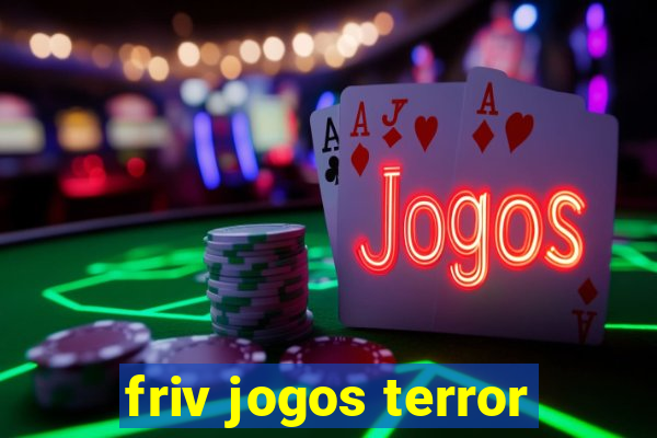 friv jogos terror