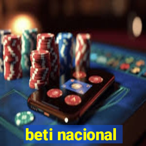 beti nacional