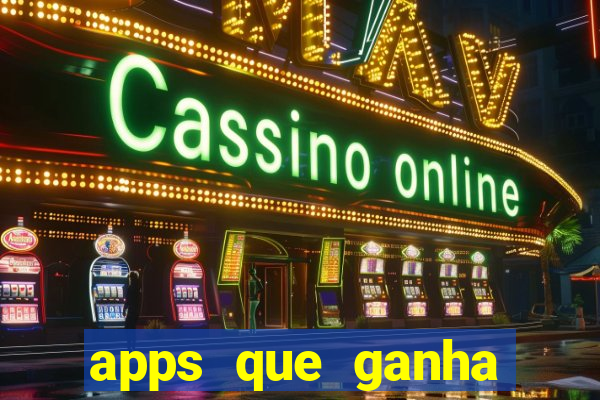 apps que ganha dinheiro jogando