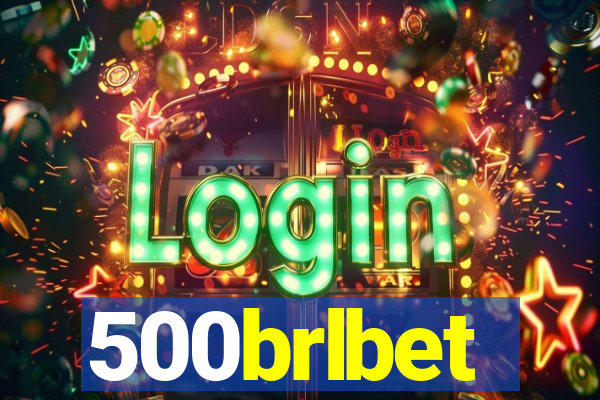 500brlbet