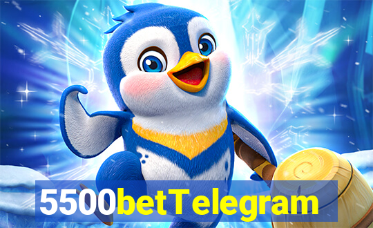 5500betTelegram