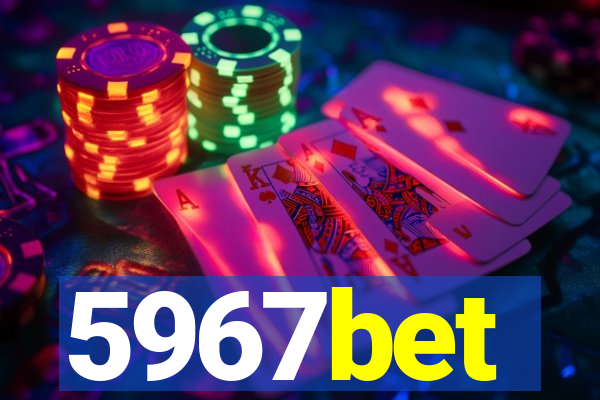 5967bet