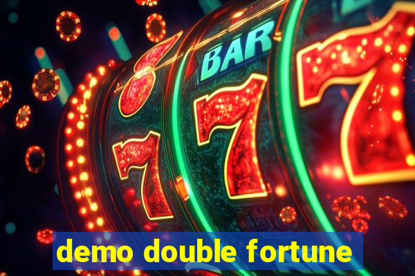 demo double fortune