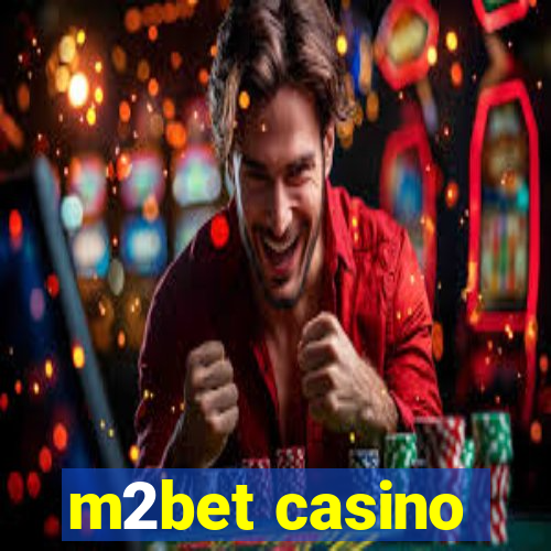 m2bet casino