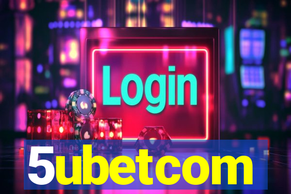 5ubetcom