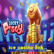 ice casino link