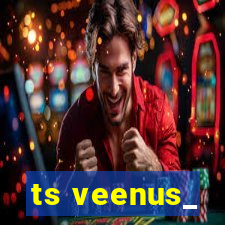 ts veenus_