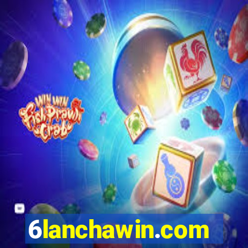 6lanchawin.com