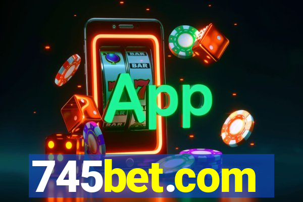 745bet.com