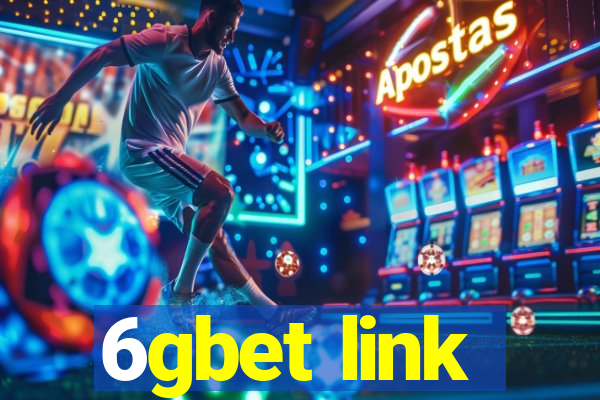 6gbet link