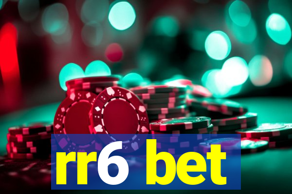 rr6 bet