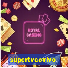 supertvaovivo.