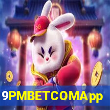 9PMBETCOMApp