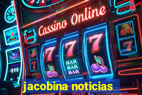 jacobina noticias