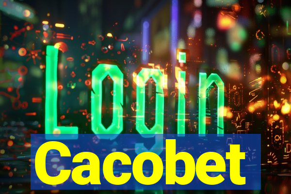 Cacobet