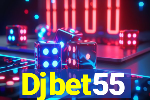 Djbet55