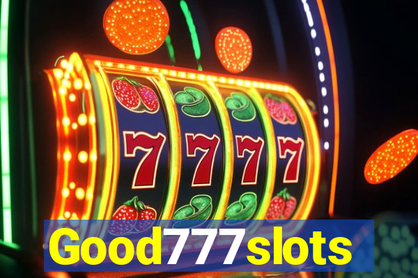 Good777slots