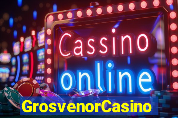 GrosvenorCasino