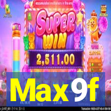 Max9f