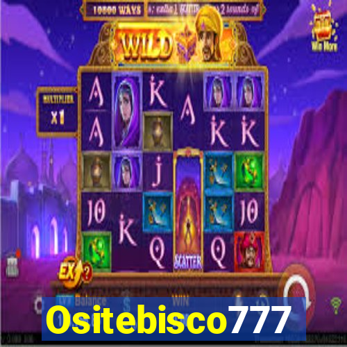 Ositebisco777