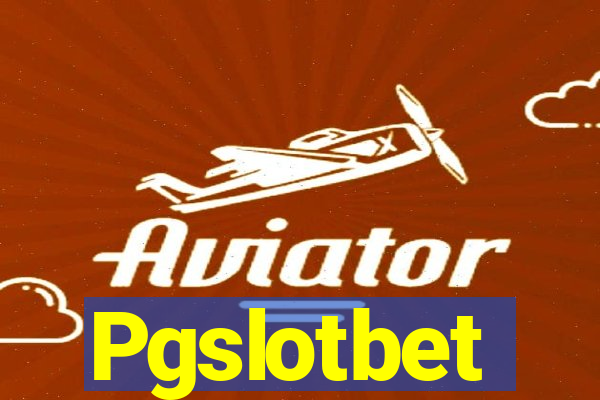 Pgslotbet