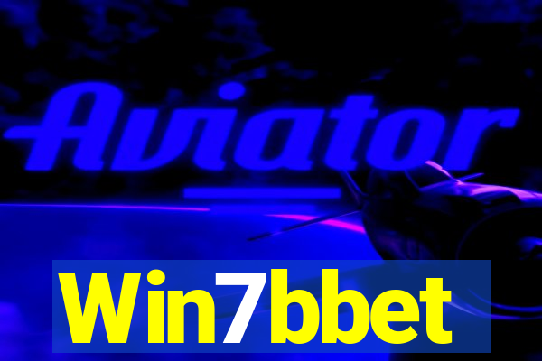 Win7bbet