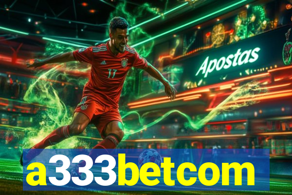 a333betcom