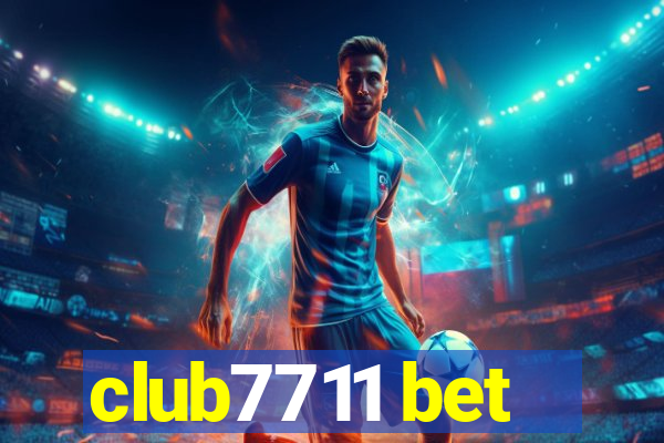 club7711 bet