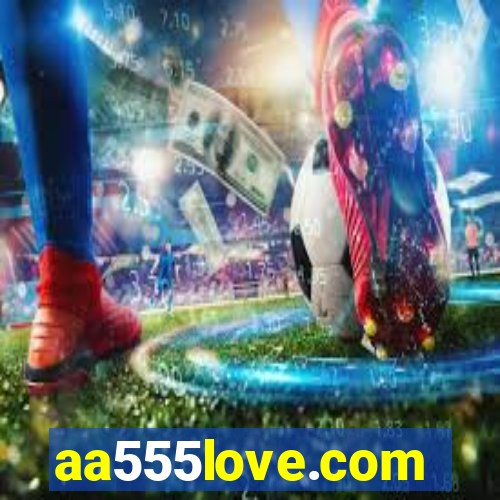 aa555love.com